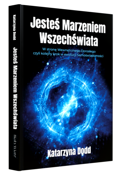 Książka - Jesteś Marzeniem Wszechświata